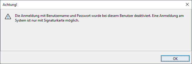 Fehlermeldung beim Versuch Anmeldung mit Benutzername und Passwort, wenn dies vorher verboten wurde.